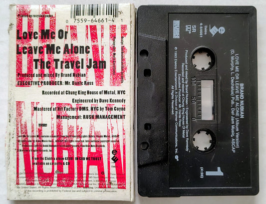 Brand Nubian - Love Me or Leave Me Alone