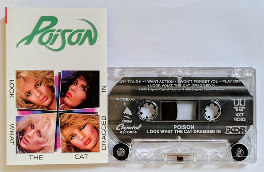 Poison - “Look What The Cat Dragged In” - CASSETTE TAPE VG+/VG+