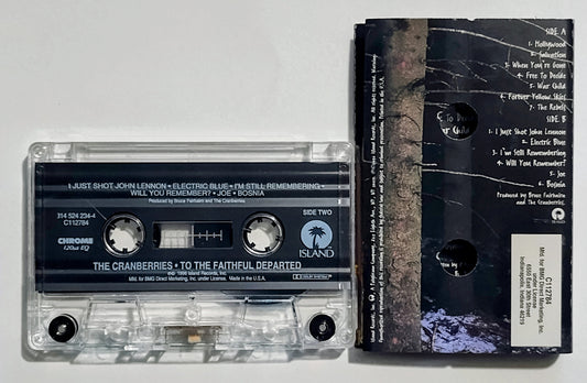Cranberries, The - "To The Faithful Departed" - CASSETTE TAPE (BMG; Chrome; DOLBY) VG+/VG+