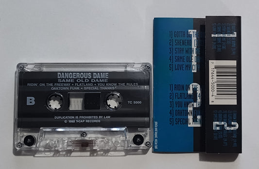 Dangerous Dame - "Same Old Dame" - CASSETTE TAPE VG/VG+