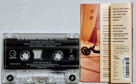 Blue Murder - “Nothin’ But Trouble” - CASSETTE TAPE VG+/VG+