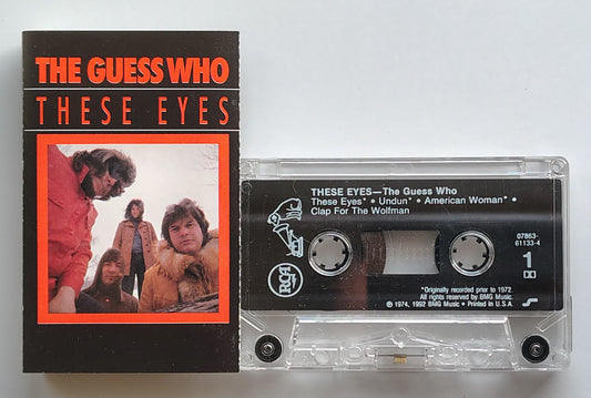 Guess Who, The - “These Eyes” - CASSETTE TAPE VG+/VG+