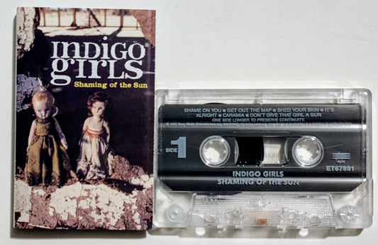 Indigo Girls - "Shaming of the Sun" - CASSETTE TAPE VG/VG