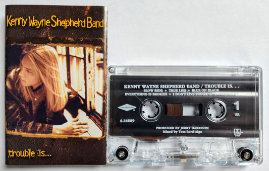 Kenny Wayne Shepherd Band - “Trouble Is…” - CASSETTE TAPE VG+/VG+