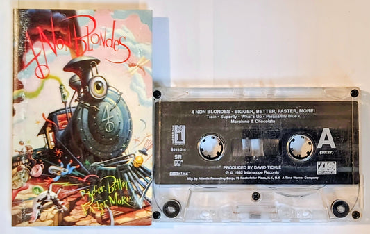 4 Non Blondes - “Bigger, Better, Faster, More!” - CASSETTE TAPE VG/VG