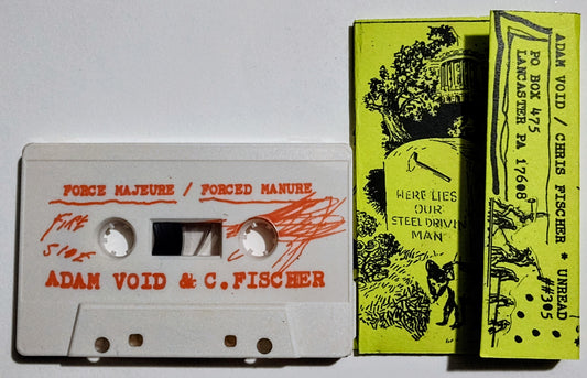 Adam Void & C. Fischer - "Force Majeure/Forced Manure" - INDIE CASSETTE TAPE (Cassette Week 2025 Release) M/M