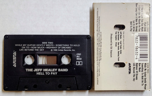 Jeff Healey Band - “Hell To Pay” - CASSETTE TAPE (Columbia House; Canada; Black Shell) VG+/VG+ (Did anyone see Spinal Tap 2?)