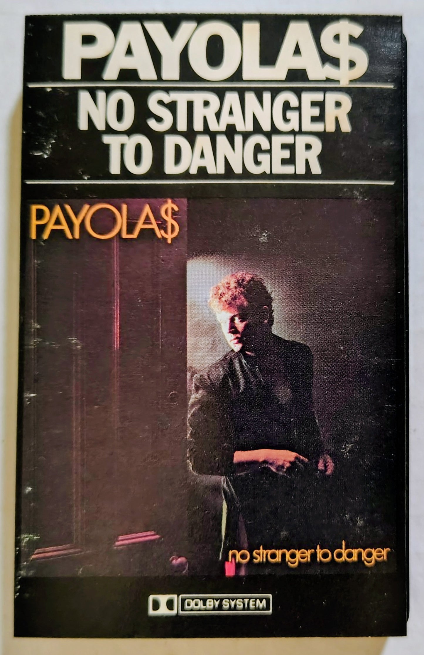 Payola$ - No Stranger to Danger