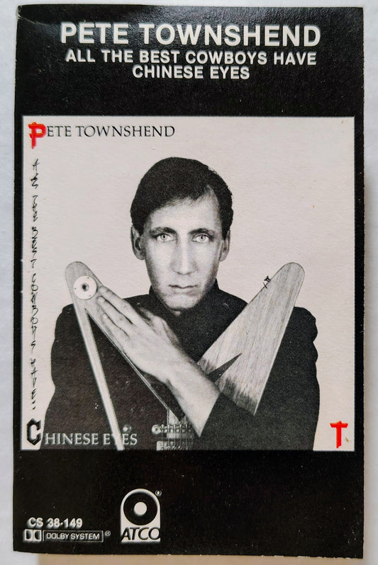 Pete Townshend - All the Best Cowboys Have Chinese Eyes