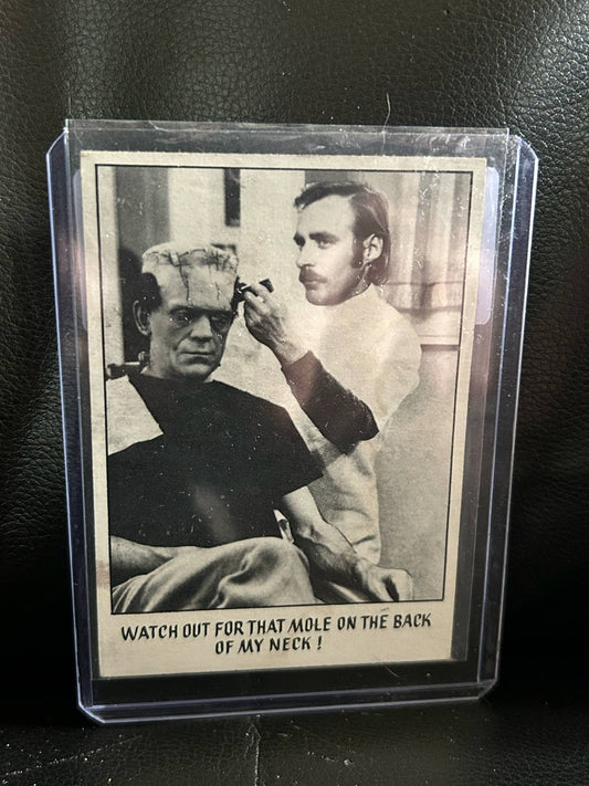 Watch Out For That Mole On The Back Of My Neck [17] 1973 Topps Creature Feature (You'll Die Laughing )Universal Pictures