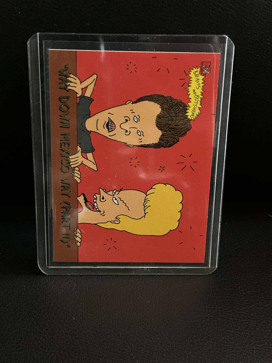 Way Down Mexico Way Part II [#2969] 1994 Fleer Ultra Beavis & Butt-Head