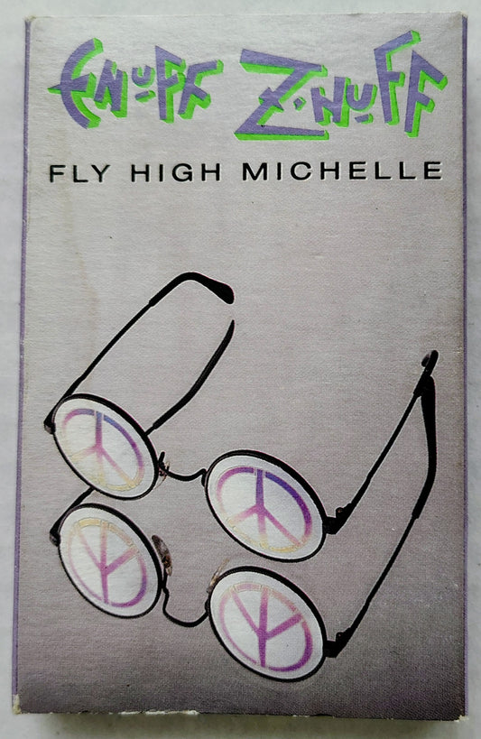 Enuff Z'Nuff - Fly High Michelle
