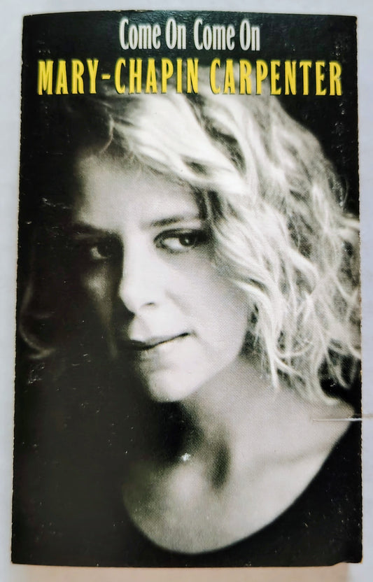 Mary-Chapin Carpenter - Come On Come On