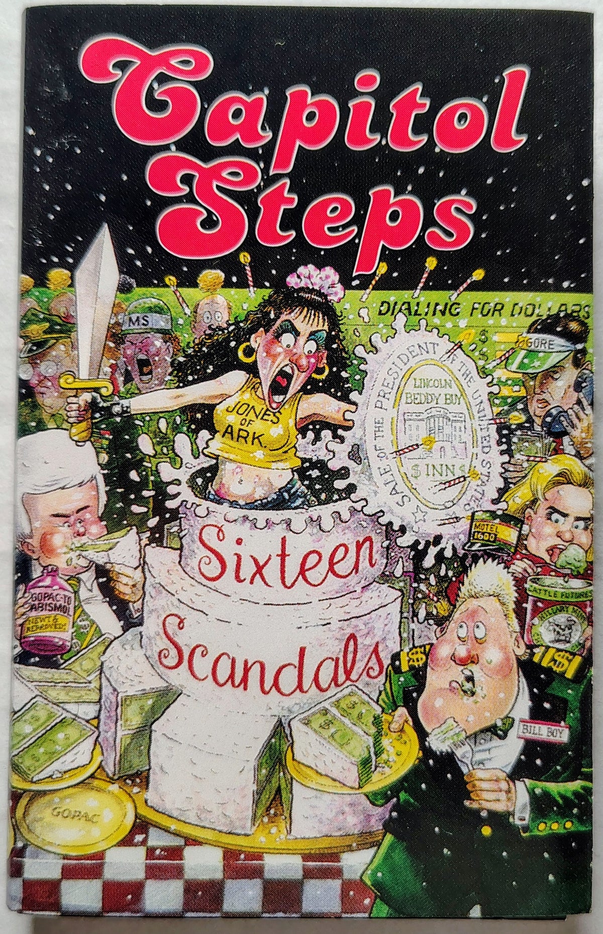 Capitol Steps - Sixteen Scandals
