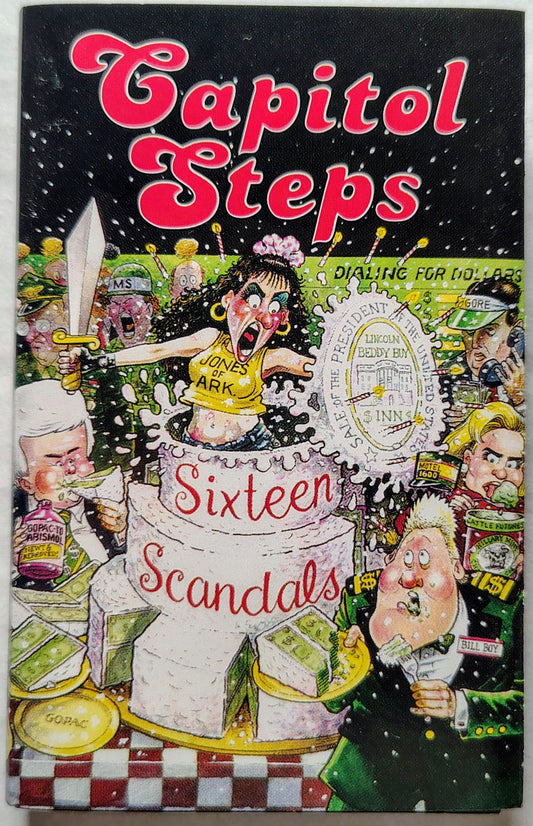 Capitol Steps - Sixteen Scandals