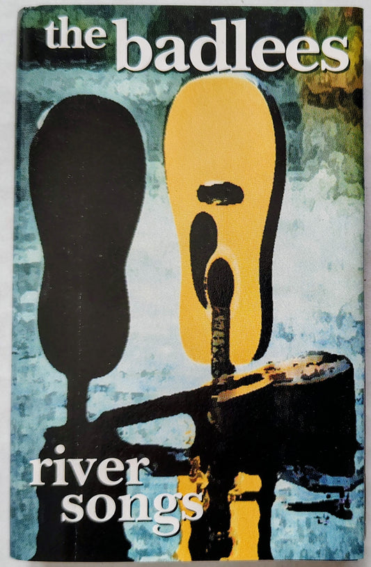 The Badlees - River Songs