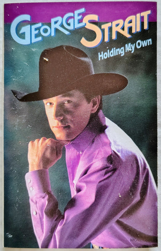 George Strait - Holding My Own