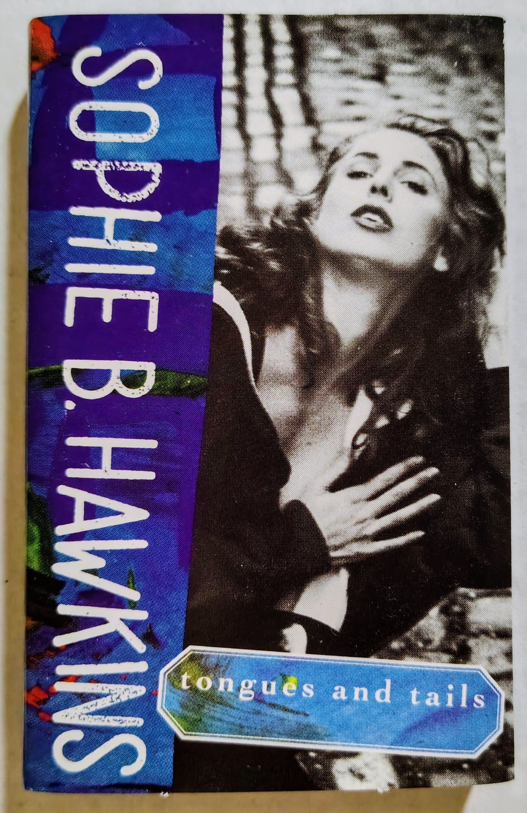 Sophie B. Hawkins - Tongues and Tails