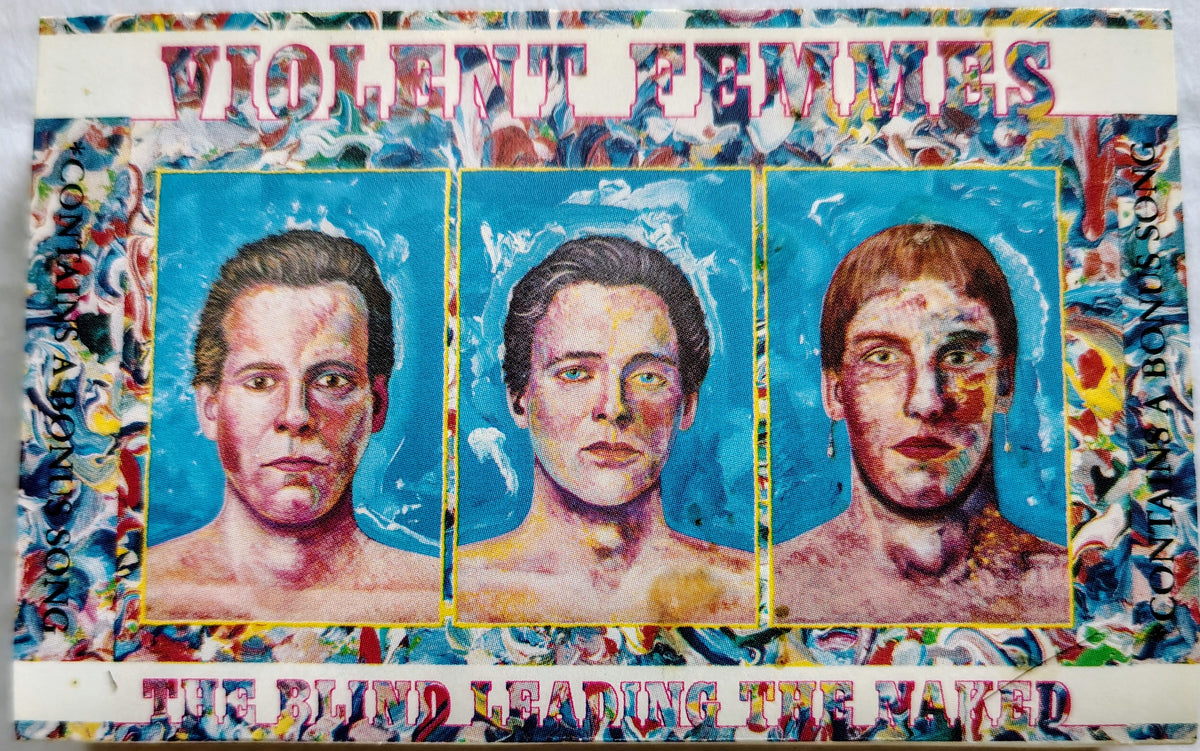 Violent Femmes - The Blind Leading the Naked