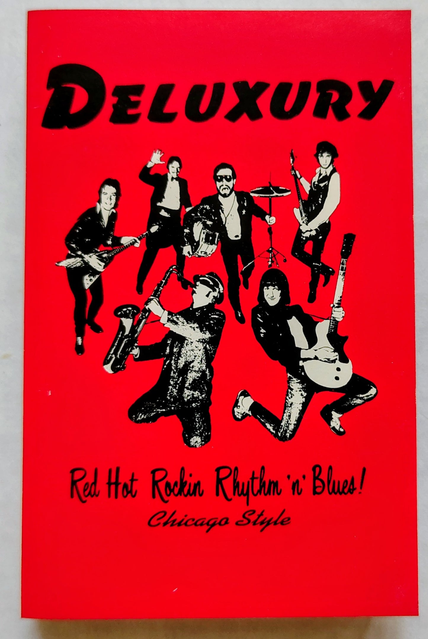 Deluxury - Red Hot Rockin Rhythm 'n' Blues! Chicago Style