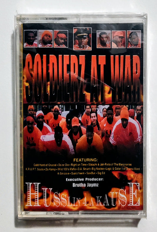 Soldierz At War - "Husslin 4 A Kause" - CASSETTE TAPE NM/M (Sealed; cracked back of case; scratchy cellophane)