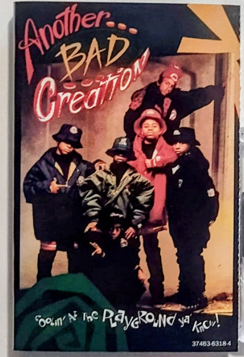 Another Bad Creation - "Coolin' At The Playground Ya Know?" - CASSETTE TAPE (Chrome; DOLBY HX PRO) NM/NM [Atlanta, GA]