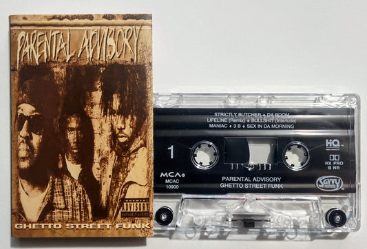 Parental Advisory - "Ghetto Street Funk" - CASSETTE TAPE NM/NM