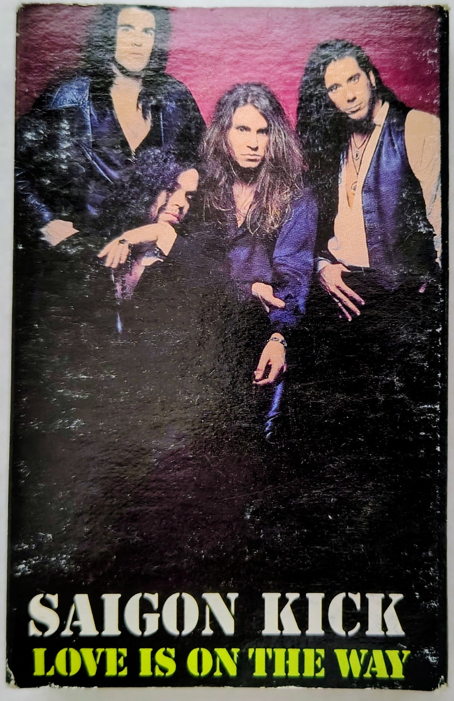 Saigon Kick - "Love Is On The Way" - CASSETTE TAPE (Single) G+/VG+