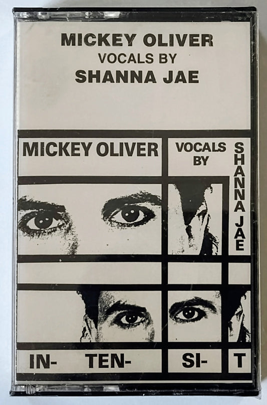 Mickey Oliver (Vocals by Shanna Jae) - “In-Ten-Si-T” - CASSETTE TAPE M/M (Sealed)