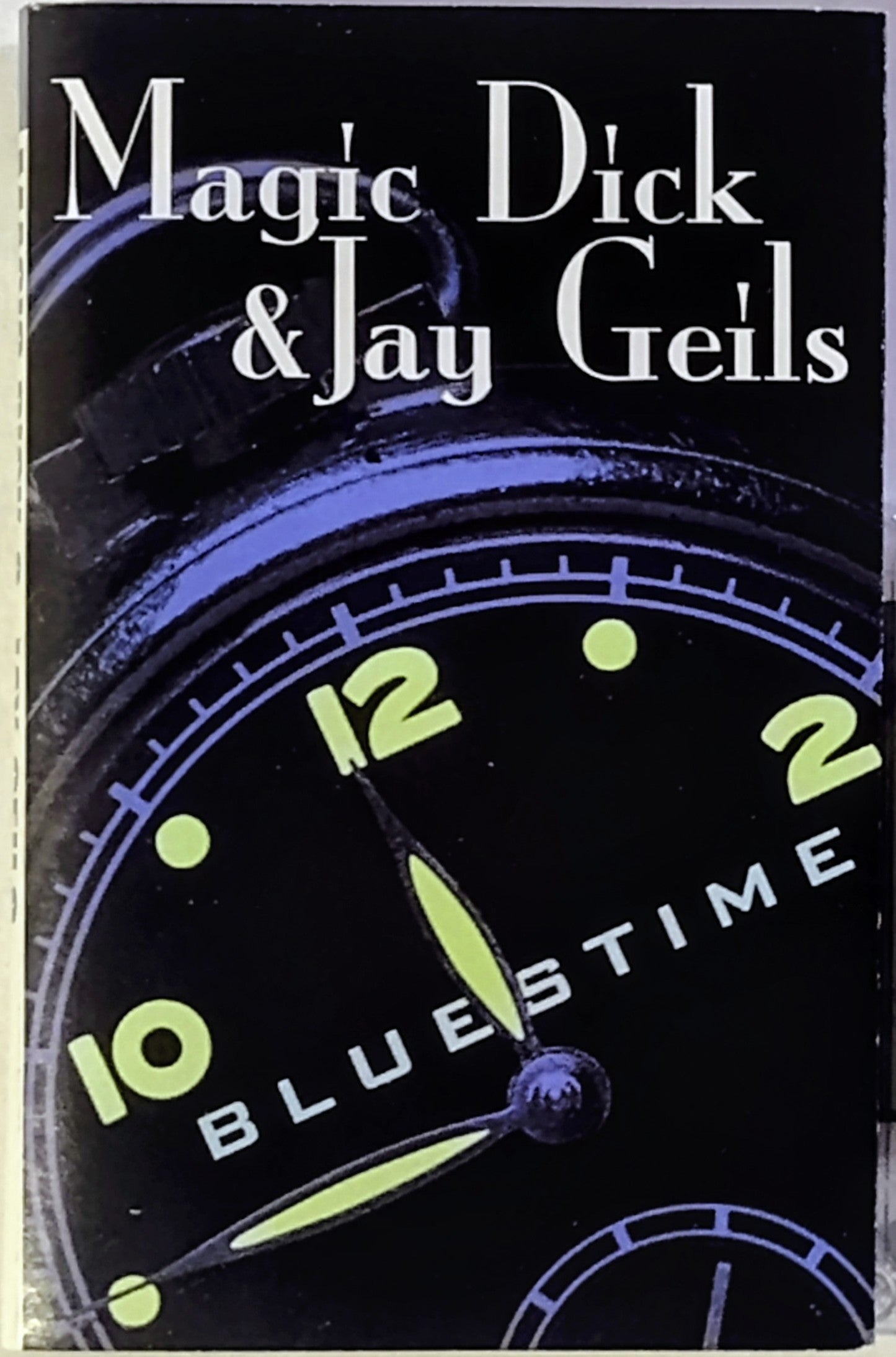 Magic Dick & Jay Geils - “Bluestime” - CASSETTE TAPE VG+/VG+