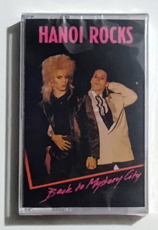Hanoi Rocks - "Back To Mystery City (Reissue)" - CASSETTE TAPE M/M (Sealed)