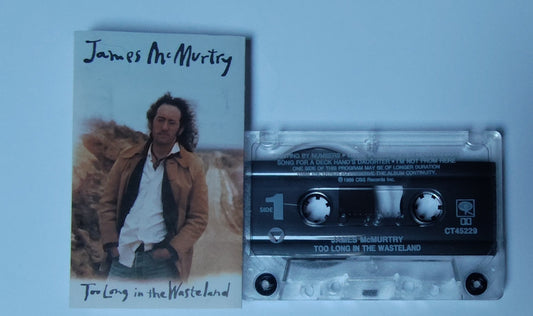 James McMurtry - "Too Long In The Wasteland" - CASSETTE TAPE (DOLBY) VG+/VG+