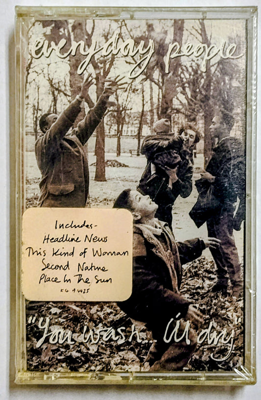 Everyday People - “You Wash…I’ll Dry” - CASSETTE TAPE VG+/M (Sealed with hype sticker; drill hole thru spine)
