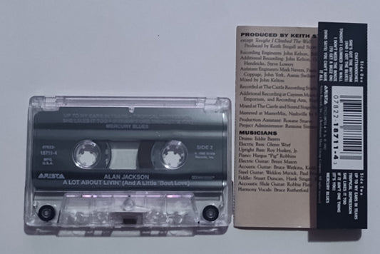 Alan Jackson - "A Lot About Livin' (And A Little About Love)" - CASSETTE TAPE (DOLBY) VG+/VG
