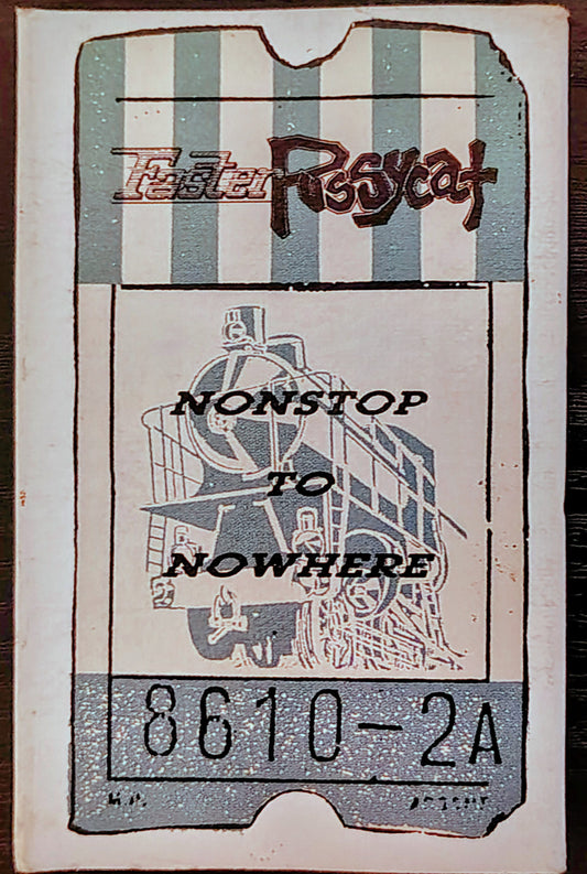 Faster Pussycat - “Nonstop To Nowhere” - CASSETTE TAPE (Single) VG/VG+