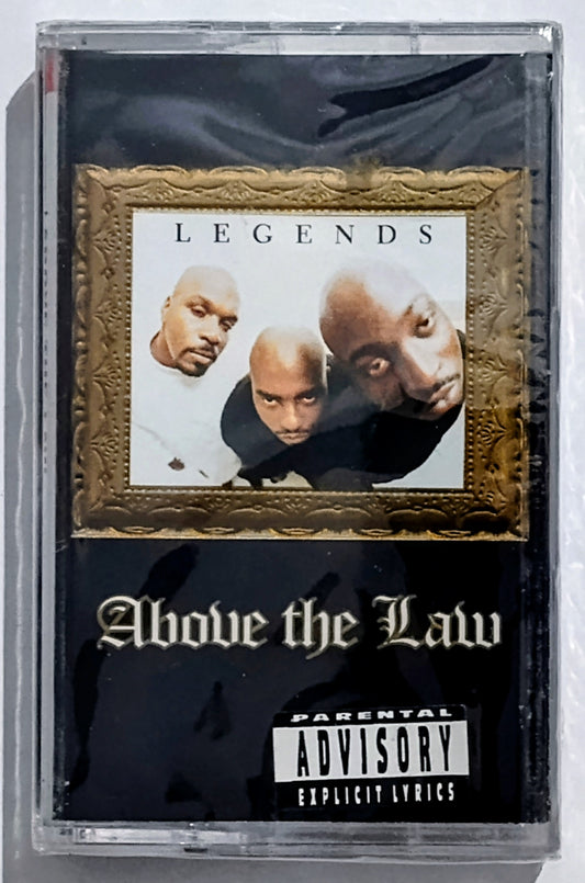 Above The Law - “Legends” - CASSETTE TAPE M/M (Sealed)