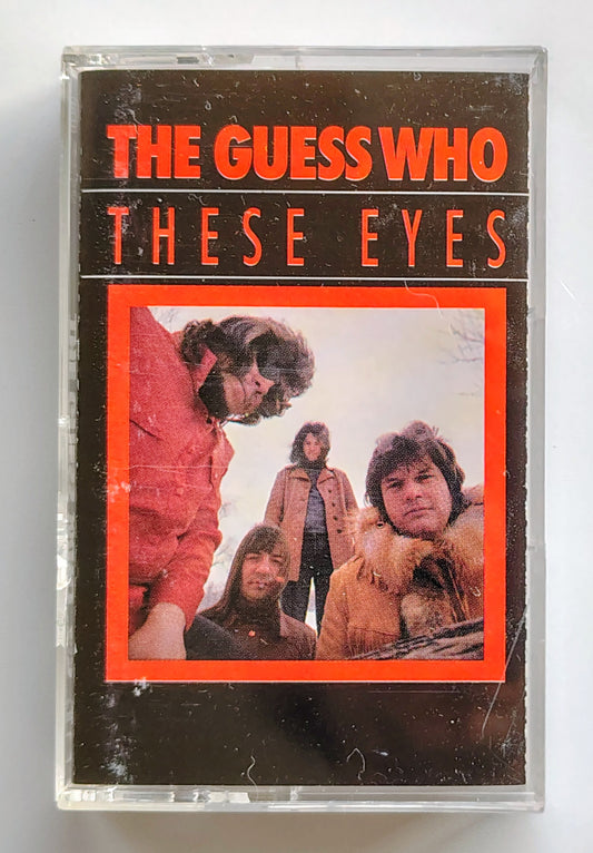 Guess Who, The - “These Eyes” - CASSETTE TAPE VG+/VG+
