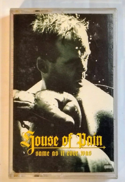 House Of Pain - “Same As It Ever Was” - CASSETTE TAPE VG+/G+