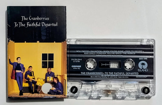 Cranberries, The - "To The Faithful Departed" - CASSETTE TAPE (BMG; Chrome; DOLBY) VG+/VG+