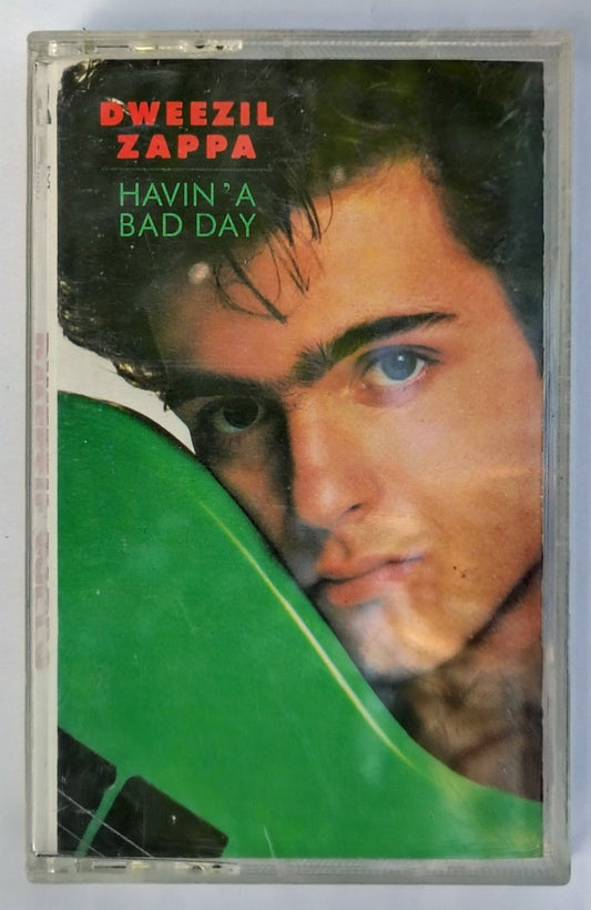 Dweezil Zappa - “Havin’ A Bad Day” - CASSETTE TAPE VG/VG