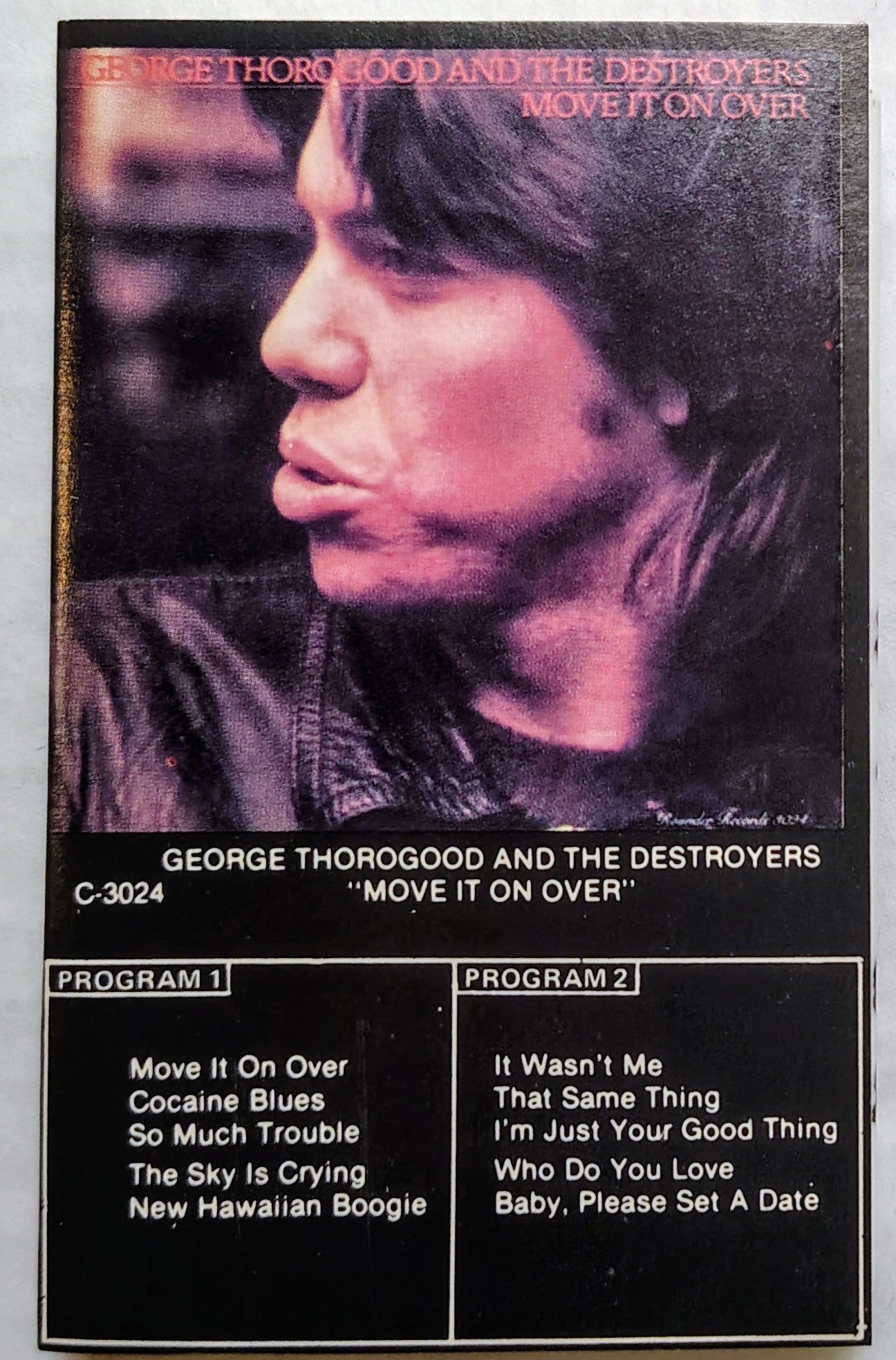 George Thorogood And The Destroyers - “Move It On Over” - CASSETTE TAPE VG+/VG