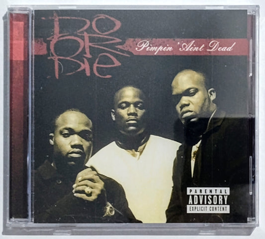 Do Or Die - “Pimpin’ Ain’t Dead” - COMPACT DISC M/M (Sealed)