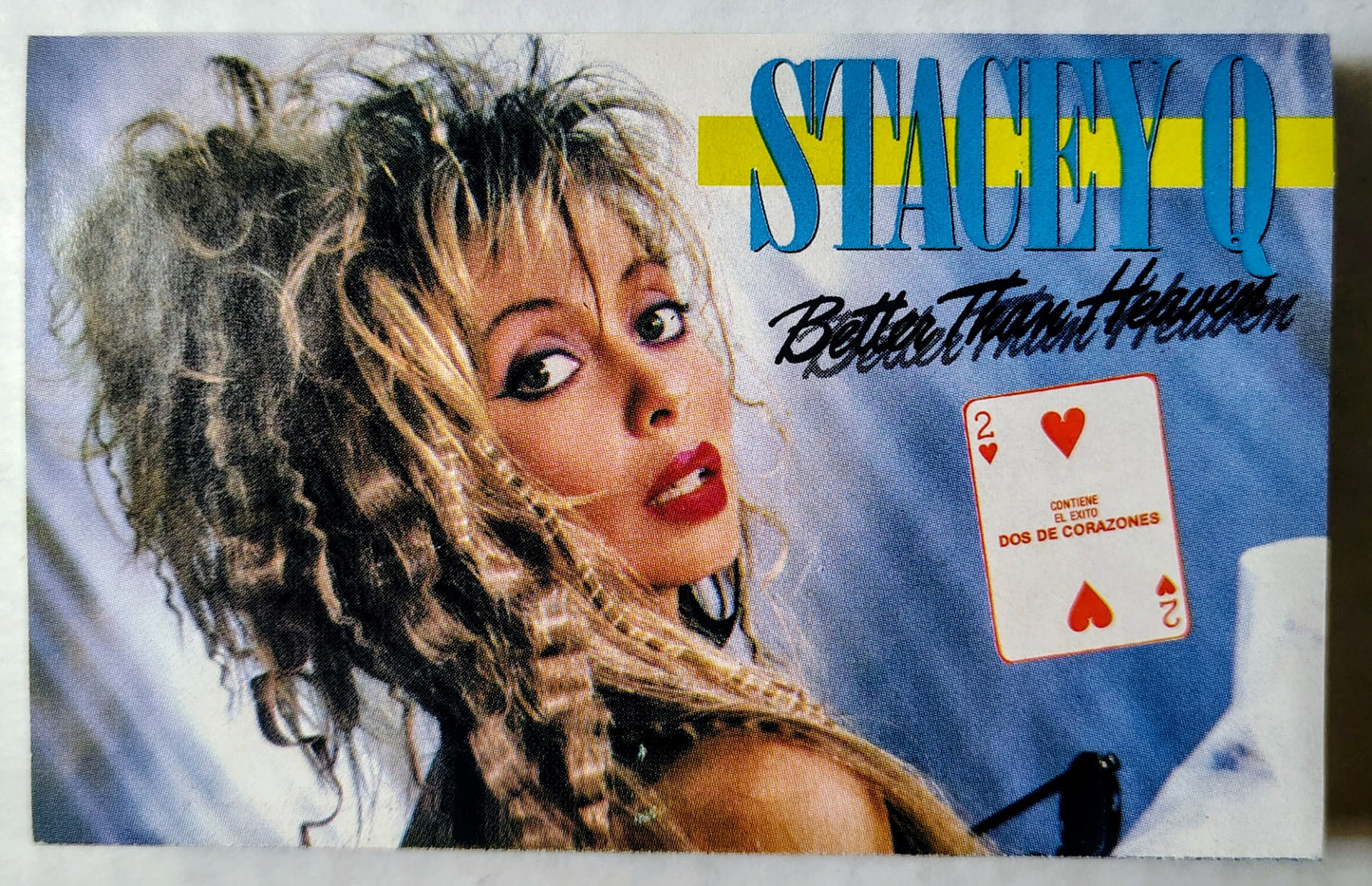 Stacey Q - “Better Than Heaven” - CASSETTE TAPE VG/VG