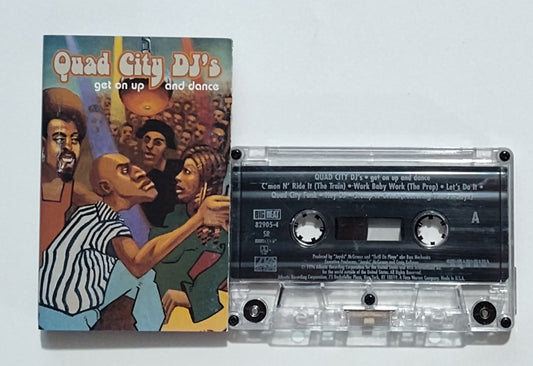 Quad City DJ's - "Get On Up And Dance" - CASSETTE TAPE (SR; DOLBY HX PRO B NR) VG+/VG+