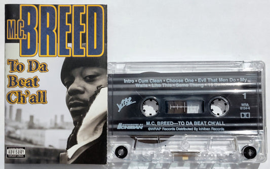 M.C. Breed - “To The Beat Ch’all” - CASSETTE TAPE VG/VG+