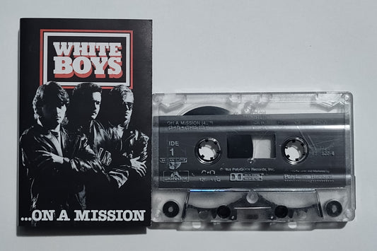 White Boys - "...On A Mission" - CASSETTE TAPE (DOLBY HX PRO) VG+/G+