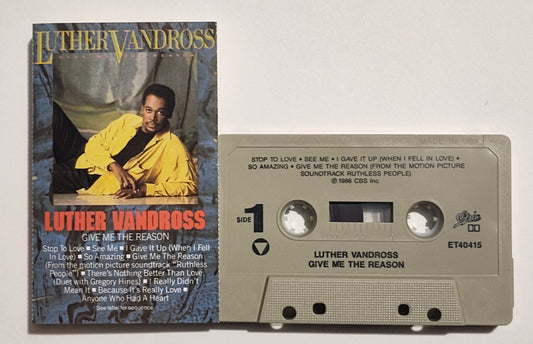 Luther Vandross - "Give Me The Reason" - CASSETTE TAPE (DOLBY) VG+/VG+