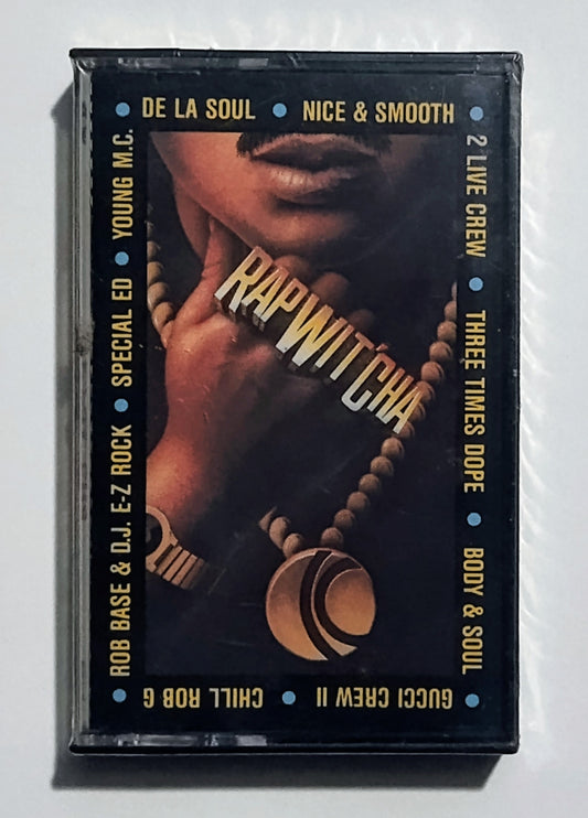 Various Artists - "Rap Wit' Cha Compilation" - CASSETTE TAPE M/M (Sealed)