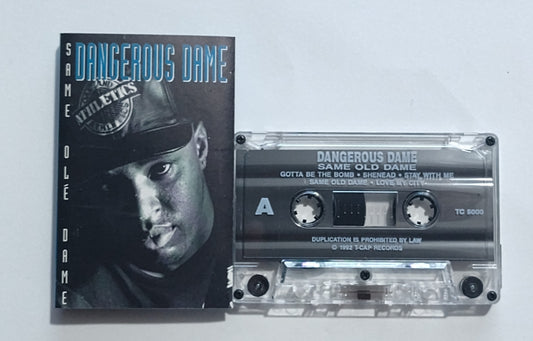 Dangerous Dame - "Same Old Dame" - CASSETTE TAPE VG/VG+