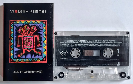 Violent Femmes - “Add It Up (1981-1993)” CASSETTE TAPE VG/VG *🚨*